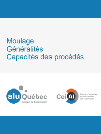 Moulage – Généralités – capacités des procédés - AluQuébec