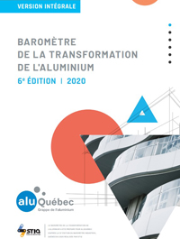 Baromètre de la transformation de l’aluminium 2020 - 6e édition / Version intégrale - AluQuébec