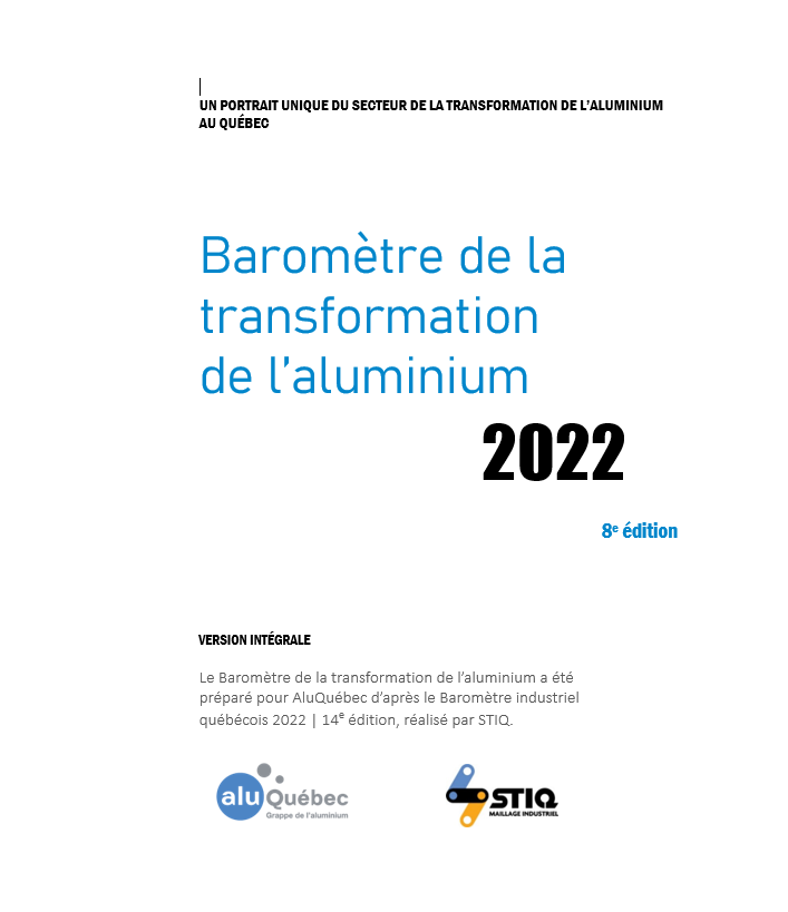 Baromètre de la transformation de l'aluminium 2022 - 8e édition / version intégrale - AluQuébec