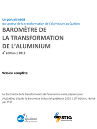 Baromètre de la transformation de l’aluminium 2018 - 4e édition / Version intégrale - AluQuébec
