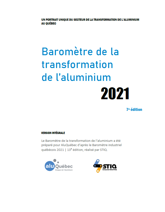 Baromètre de la transformation de l'aluminium 2021- 7e édition / Version intégrale - AluQuébec