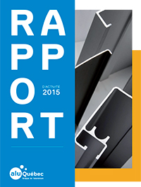 Rapport d'activités 2015 - AluQuébec