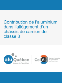 Contribution de l’aluminium dans l’allègement d’un châssis de camion de classe 8 - AluQuébec